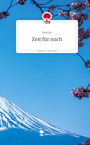 Zeit für mich. Life is a Story - story.one