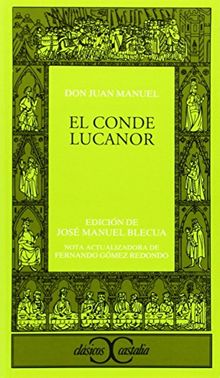 El conde Lucanor o El libro de los enxiemplos del Conde Lucanor et de Patronio (CLASICOS CASTALIA. C/C., Band 9)