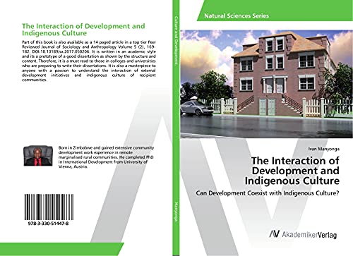 The Interaction of Development and Indigenous Culture: Can Development Coexist with Indigenous Culture?