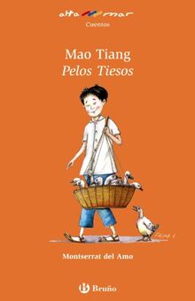 Mao Tiang, Pelos Tiesos, Educación Primaria, 2 ciclo. Libro de lectura del alumno. (Castellano - A PARTIR DE 8 AÑOS - ALTAMAR, Band 112)