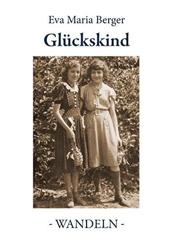 Glückskind: Wandeln