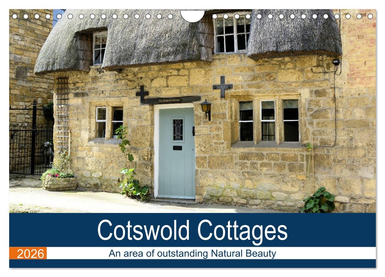 Cotswold Cottages (Wall Calendar 2026 DIN A4 landscape), CALVENDO 12 Month Wall Calendar: Pictures of beautiful cottages