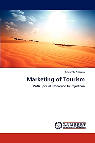 Marketing of Tourism: With Special Reference to Rajasthan