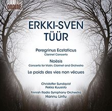 Erkki-Sven Tüür: Peregrinus Ecstaticus, Noesis, Le poids des vies non vécues