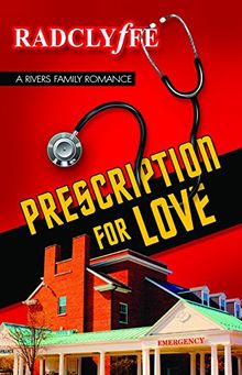 Prescription for Love (A Rivers Community Romance)