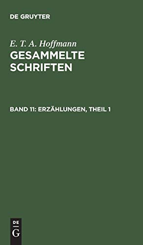 Erzählungen, Theil 1 (E. T. A. Hoffmann: Gesammelte Schriften)