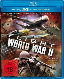 Flight World War II - Zurück im zweiten Weltkrieg - 3D Blu-ray & 2D Version