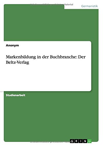 Markenbildung in der Buchbranche: Der Beltz-Verlag
