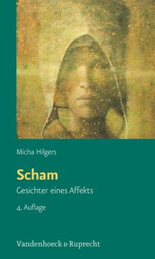 Scham. Gesichter eines Affekts