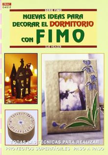 Nuevas ideas para decorar el dormitorio con fimo (Serie Fimo)