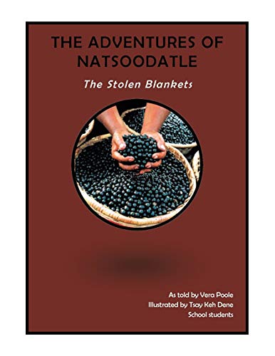 The Adventures of Natsoodatle: The Stolen Blankets