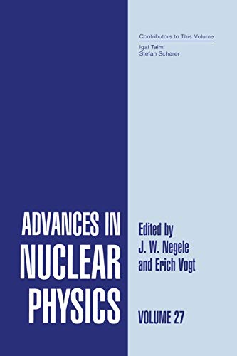Advances in Nuclear Physics: Volume 27 (Advances in Nuclear Physics, 27, Band 27)