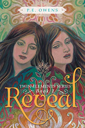 Reveal: Twin Elements Series Book 1