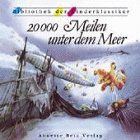 Zwanzigtausend (20000) Meilen unter dem Meer [Bibliothek der Kinderklassiker]