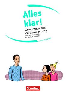 Alles klar! - Deutsch - Sekundarstufe I - Neue Ausgabe: 5./6. Schuljahr - Grammatik und Zeichensetzung: Lern- und Übungsheft mit beigelegtem Lösungsheft