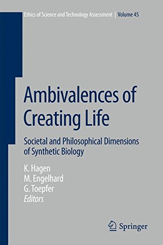 Ambivalences of Creating Life: Societal and Philosophical Dimensions of Synthetic Biology (Ethics of Science and Technology Assessment)