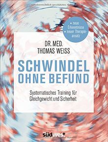 Schwindel ohne Befund: Systematisches Training für Gleichgewicht und Sicherheit