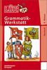 LÜK: Grammatik-Werkstatt 5. Klasse