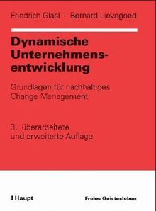 Dynamische Unternehmensentwicklung: Grundlagen für nachhaltiges Change Management