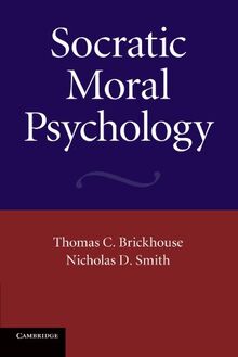 Socratic Moral Psychology