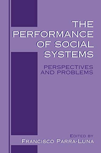 The Performance of Social Systems: Perspectives and Problems