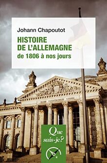 Histoire de l'Allemagne (1806 à nos jours) de Chapoutot, Johann | Livre | état très bon