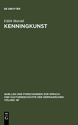 Kenningkunst: Ein Beitrag zu einer Poetik der Skaldendichtung (Quellen und Forschungen zur Sprach- und Kulturgeschichte der germanischen Völker. N.F., 80)