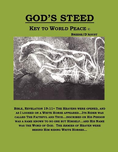God'S Steed- Key To World Peace