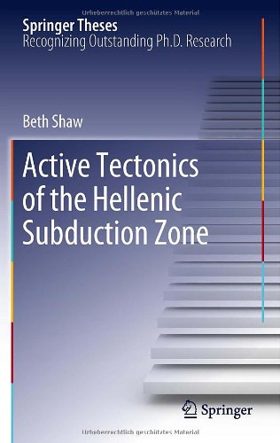 Active tectonics of the Hellenic subduction zone (Springer Theses)