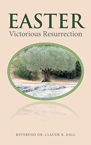 Easter: Victorious Resurrection