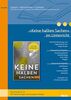 »Keine halben Sachen« im Unterricht: Lehrerhandreichung zum Jugendroman von Antje Herden (Klassenstufe 8-10, mit Kopiervorlagen)