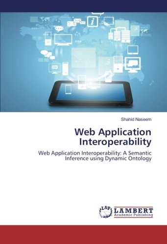 Web Application Interoperability: Web Application Interoperability: A Semantic Inference using Dynamic Ontology