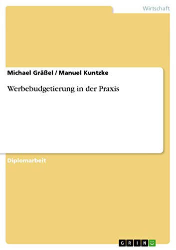 Werbebudgetierung in der Praxis