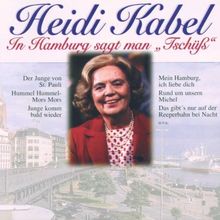 In Hamburg Sagt Man Tschüss de Heidi Kabel | CD | état très bon