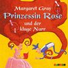 Prinzessin Rose und der kluge Narr: Szenische Lesung