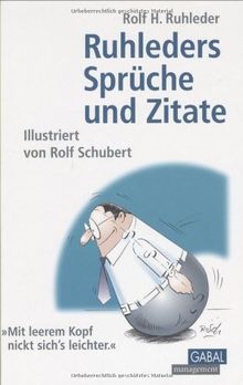 Ruhleders Sprüche und Zitate. Mit leerem Kopf nickt sich's leichter