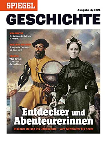 Entdecker und Abenteurerinnen: SPIEGEL GESCHICHTE