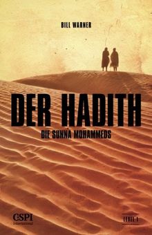 Der Hadith: Die Sunna Mohammeds