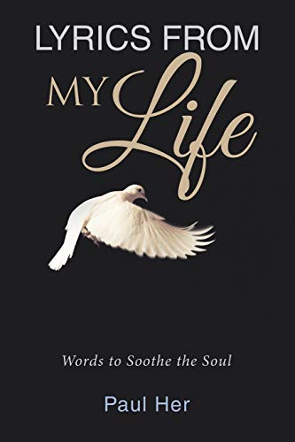 Lyrics from My Life: Words to Soothe the Soul