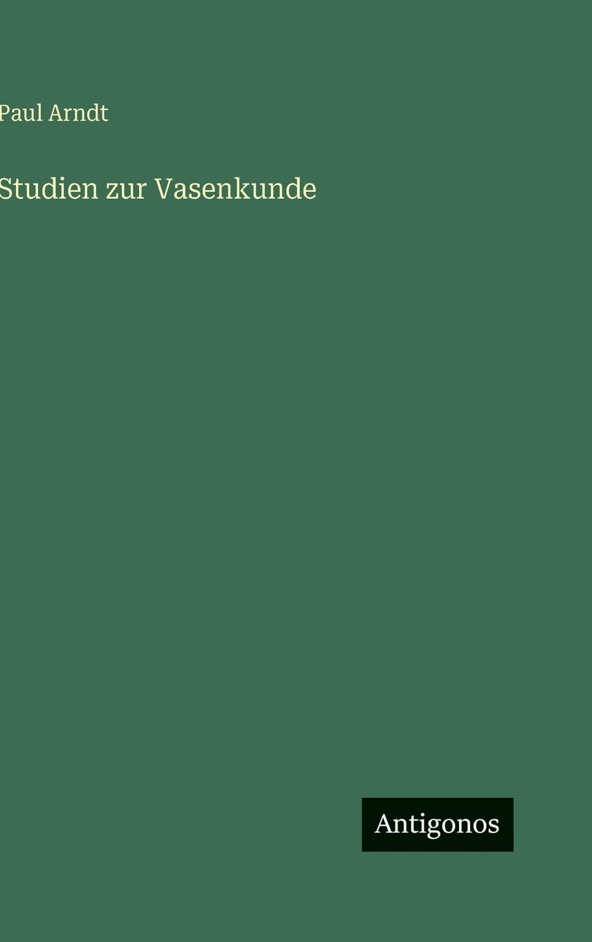 Studien zur Vasenkunde