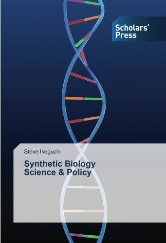 Synthetic Biology Science & Policy