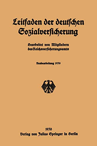 Leitfaden der deutschen Sozialversicherung: Neubearbeitung 1930 (German Edition)