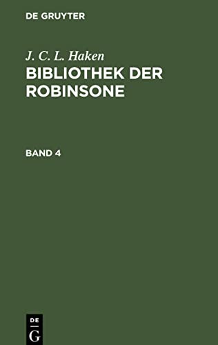 Bibliothek der Robinsone, Band 4, Bibliothek der Robinsone Band 4
