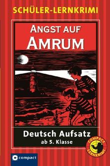 Angst auf Amrum: Deutsch Aufsatztraining ab 5. Klasse