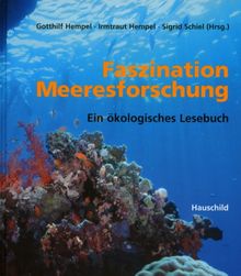 Faszination Meeresforschung: Ein ökologisches Lesebuch