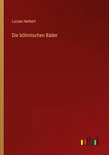 Die böhmischen Bäder