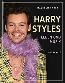 Harry Styles: Leben und Musik - Biografie: Der Weg von One Direction zum Solokünstler - Ein echtes Sign of the Times von Croft, Malcolm | Buch | Zustand sehr gut