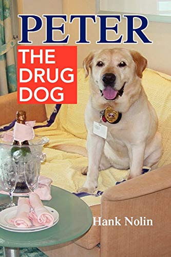 PETER The Drug Dog