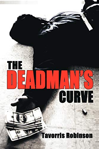 The Deadman's Curve