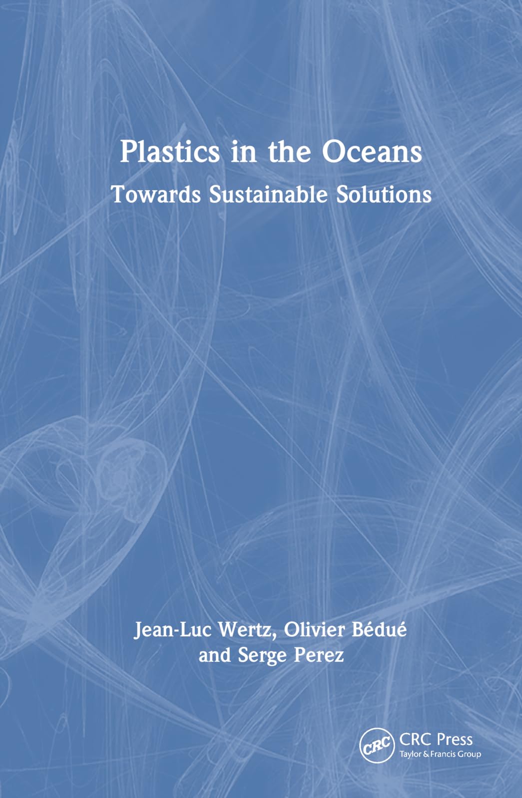 Plastics in the Oceans: Toward Sustainable Solutions